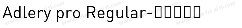 Adlery pro Regular字体转换